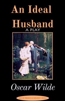 An Ideal Husband : "A Play"