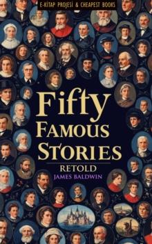 Fifty Famous Stories Retold