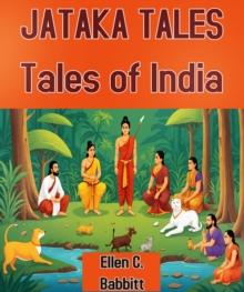 Jataka Tales : "Tales of India"