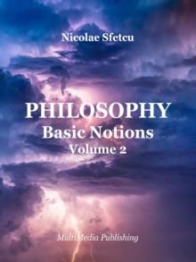 Philosophy: Basic Notions, Volume 2