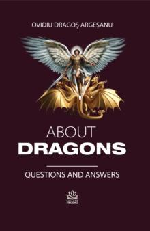 About Dragons: Questions and Answers