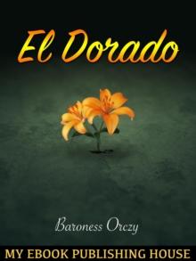 El Dorado : Further Adventures of the Scarlet Pimpernel