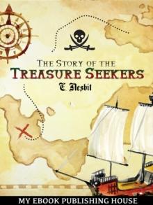 The Story of the Treasure Seekers