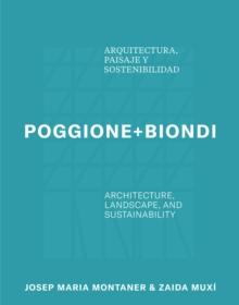 Poggione+Biondi: Architecture, Landscape and Sustainability