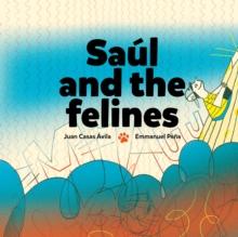 Saul and the Felines