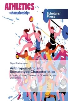 Anthropometric and Somatotype Characteristics