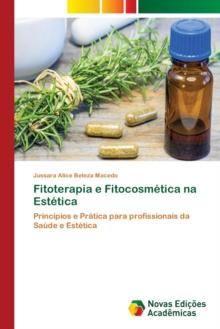 Fitoterapia e Fitocosmetica na Estetica