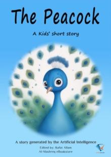 The Peacock : AI Kids' Stories