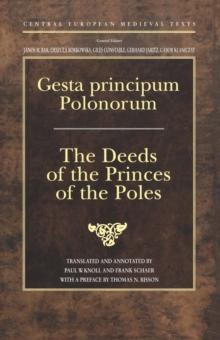 Gesta principum Polonorum : The Deeds of the Princes of the Poles