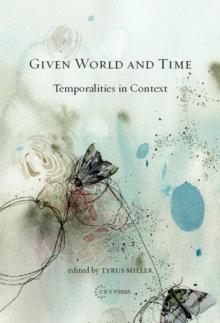 Given World and Time : Temporalities in Context