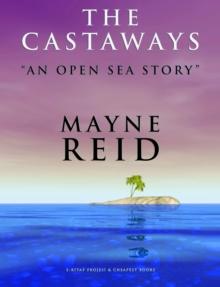 The Castaways : "An Open Sea Story"