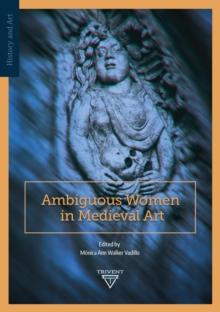 Ambiguous Women in Medieval Art