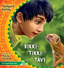 Rikki Tikki Tavi : The Jungle Book Tales