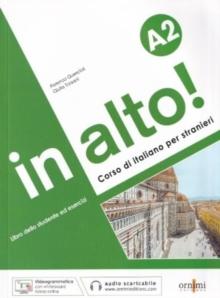 in alto! A2 + online audio + videogrammatica