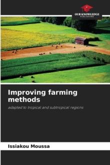 Improving farming methods