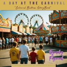 A Day at the Carnival : "Coloured Bedtime StoryBook"