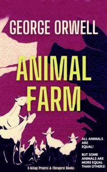 Animal Farm : "All Animals are Equal! But Some Animals are More Equal Than Others!"