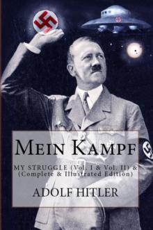 Mein Kampf : My Struggle (Vol. I & Vol. II)