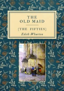 The Old Maid : The Fifties