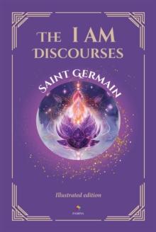 The I AM Discourses