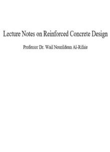 Lecture Notes on Reinforced Concrete Design