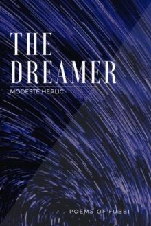 The Dreamer : Poems of Fubbi