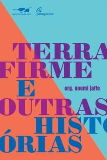 Terra firme e outras historias