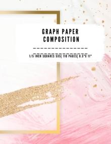 GRAPH PAPER COMPOSITION : QUAD RULED 5x5, 0.20 inch size, 1/5 inch| Grid paper notebook| 110 PAGES | Large 8.5" X 11" | Large size graph paper composition perfect for either Mathematics( Math), Scienc