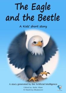 The Eagle and the Beetle : AI Kids' Stories