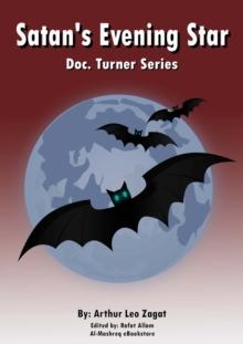 Satan's Evening Star : Doc. Turner Series