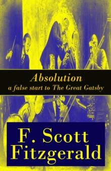 Absolution - a false start to The Great Gatsby