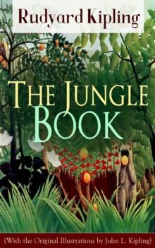 The Jungle Book (With the Original Illustrations by John L. Kipling)