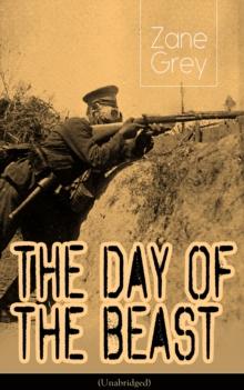 The Day of the Beast (Unabridged) : Historical Novel - First World War