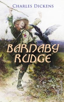 Barnaby Rudge : Illustrated Edition - Historical Novel