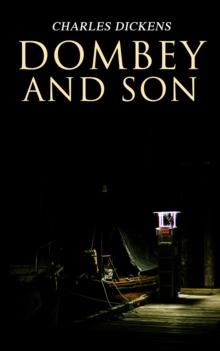 Dombey and Son : Illustrated Edition