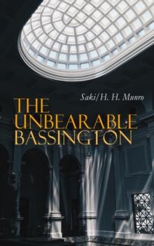 The Unbearable Bassington : Historical Novel