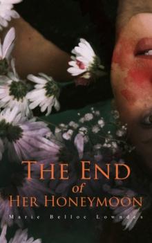 The End of Her Honeymoon : Mystery Novel