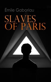 Slaves of Paris : Caught in the Net & The Champdoce Mystery