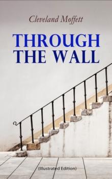 Through the Wall (Illustrated Edition) : A Locked-Room Detective Mystery