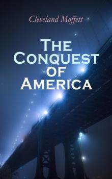 The Conquest of America : Dystopian Novel