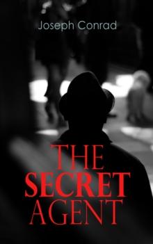 The Secret Agent : Spy Thriller