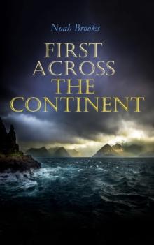 First Across the Continent : Story of the Lewis and Clark Expedition