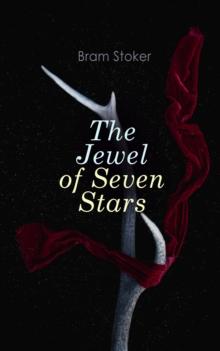 The Jewel of Seven Stars : Horror Novel