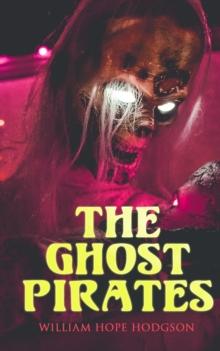 The Ghost Pirates : Sea Horror Novel