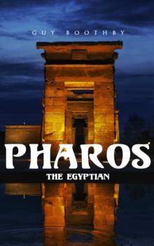 Pharos, the Egyptian : Horror Novel