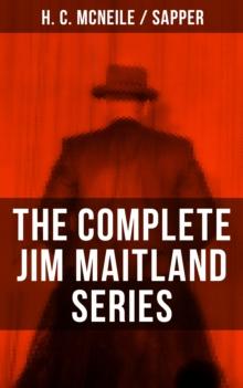 THE COMPLETE JIM MAITLAND SERIES : Adventure Classics: The Travels of Jim Maitland & The Island of Terror