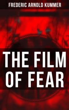 The Film of Fear : A Detective Novel