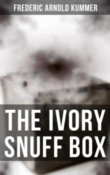 The Ivory Snuff Box : A Mystery Thriller