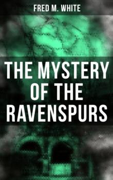 The Mystery of the Ravenspurs : The Black Valley