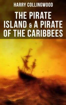 The Pirate Island & A Pirate of the Caribbees